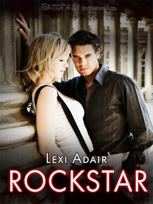 Title details for Rockstar by Lexi Adair - Available